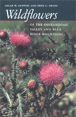 Beispielbild fr Wildflowers of the Shenandoah Valley and Blue Ridge Mountains zum Verkauf von SecondSale