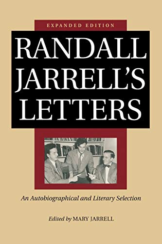 Stock image for Randall Jarrell's Letters: An Autobiographical and Literary Selection for sale by Housing Works Online Bookstore