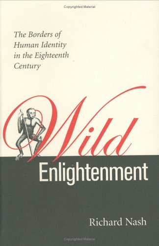 9780813921655: Wild Enlightenment: The Borders of Human Identity in the Eighteenth Century
