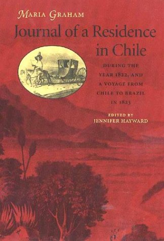 9780813922157: Journal of a Residence in Chile During the Year 1822, and a Voyage from Chile to Brazil: And, a Voyage from Chile to Brazil in 1823