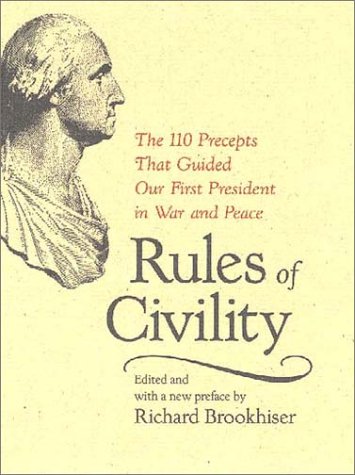 9780813922188: Rules of Civility: The 110 Precepts That Guided Our First President in War and Peace