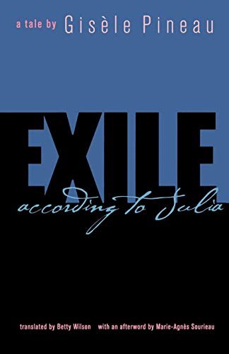 Beispielbild fr Exile: According to Julia (Caribbean and African Literature) (CARAF Books: Caribbean and African Literature Translated from French) zum Verkauf von Books Unplugged