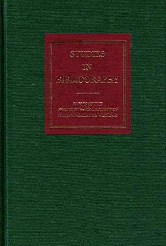 Beispielbild fr Studies in Bibliography: Papers of the Bibliographical Society of the University of Virginia; Volume LIV, 2001 zum Verkauf von PsychoBabel & Skoob Books