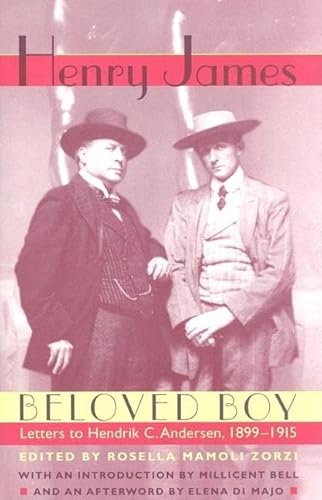 Beispielbild fr Beloved Boy: Letters to Hendrik C. Andersen, 1899-1915 zum Verkauf von ThriftBooks-Dallas