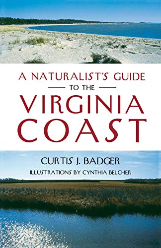 Beispielbild fr A Naturalist's Guide to the Virginia Coast zum Verkauf von Better World Books
