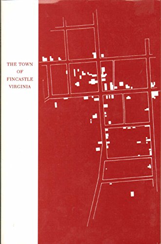 Imagen de archivo de The Town of Fincastle, Virginia [With Map] a la venta por ThriftBooks-Atlanta