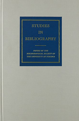 Beispielbild fr Studies in Bibliography: Papers of the Bibliographical Society of the University of Virginia; Volume LV, 2002 zum Verkauf von PsychoBabel & Skoob Books