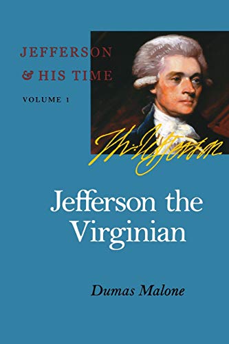 Imagen de archivo de Jefferson the Virginian (Jefferson & His Time (University of Virginia Press)) a la venta por SecondSale