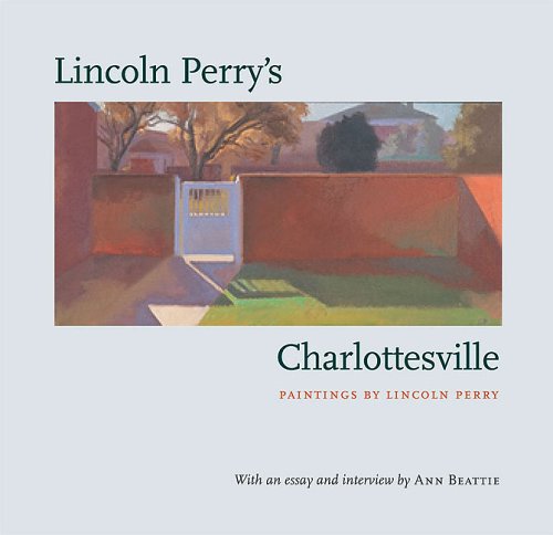 9780813925035: Lincoln Perry's Charlottesville