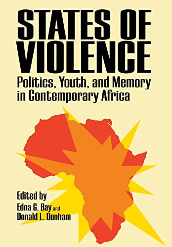 9780813925691: States of Violence: Politics, Youth, and Memory in Contemporary Africa