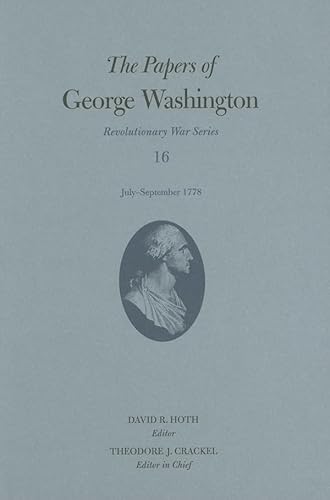 9780813925790: The Papers of George Washington: July-September 1778