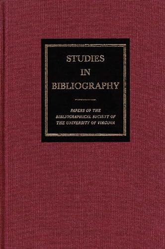 Beispielbild fr Studies in Bibliography: Papers of the Bibliographical Society of the University of Virginia: Volume Fifty-Seven zum Verkauf von Daedalus Books