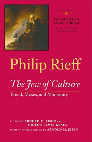 The Jew of Culture. Freud, Moses, and Modernity. [Sacred Order / Social Order Volume III]