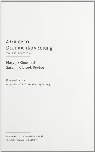 Beispielbild fr A Guide to Documentary Editing zum Verkauf von Blackwell's