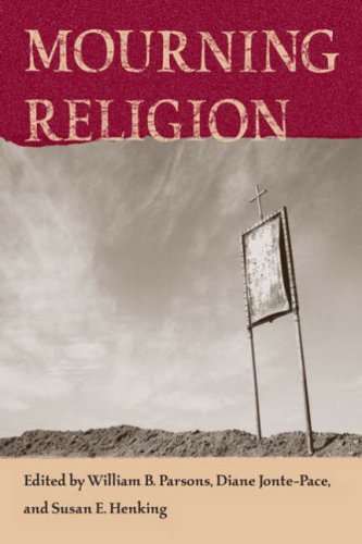9780813927459: Mourning Religion (Studies in Religion & Culture)