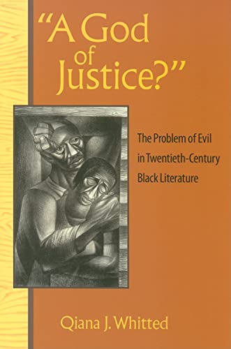 9780813927978: A God of Justice?": The Problem of Evil in Twentieth-Century Black Literature