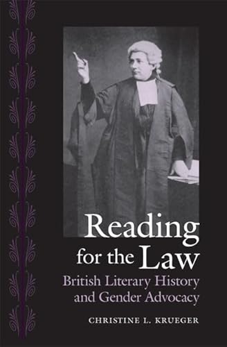 Stock image for Reading for the Law: British Literary History and Gender Advocacy (Victorian Literature and Culture Series) for sale by Midtown Scholar Bookstore