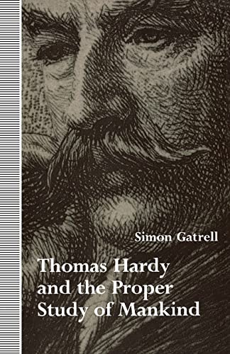 9780813929354: Thomas Hardy and the Proper Study of Mankind (Victorian Literature and Culture Series)