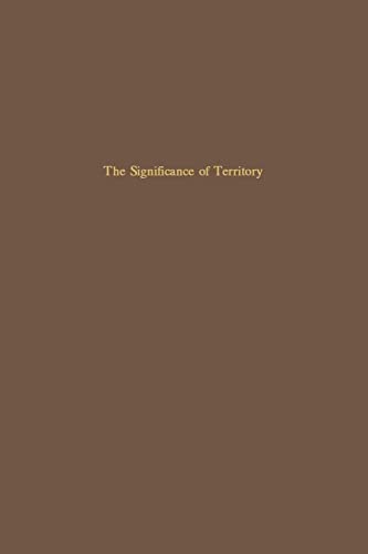 The Significance of Territory (Page-Barbour Lectures) (9780813930183) by Gottman, Jean