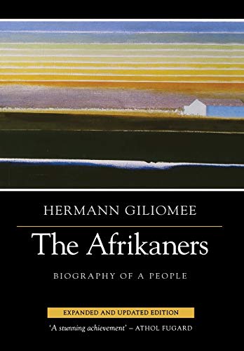 9780813930558: The Afrikaners: Biography of a People