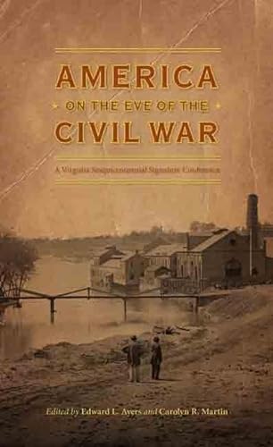Stock image for America on the Eve of the Civil War for sale by Wonder Book