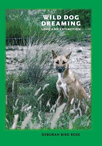 9780813930916: Wild Dog Dreaming: Love and Extinction