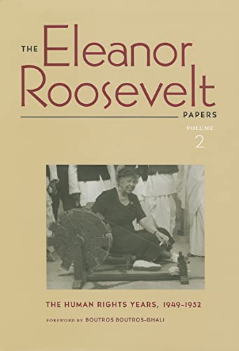 Stock image for The Eleanor Roosevelt Papers: The Human Rights Years, 1949?1952 (Volume 2) for sale by Lucky's Textbooks