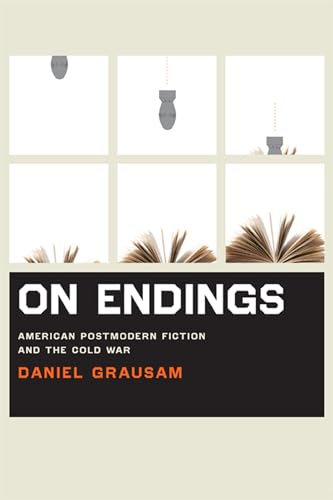 9780813931616: On Endings: American Postmodern Fiction and the Cold War