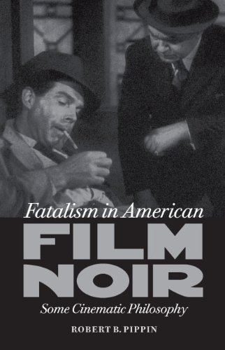 9780813931890: Fatalism in American Film Noir: Some Cinematic Philosophy (Page-barbour Lectures)