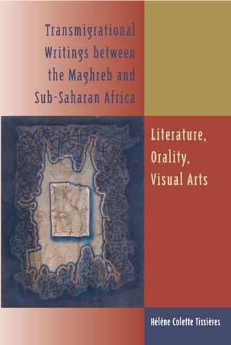 Tansmigrational Writings between the Maghreb and Sub-Saharan Africa