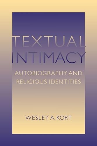 Beispielbild fr Textual Intimacy: Autobiography and Religious Identities [Studies in Religion and Culture] zum Verkauf von Windows Booksellers