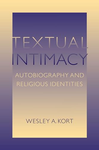 Beispielbild fr Textual Intimacy: Autobiography and Religious Identities (Studies in Religion and Culture) zum Verkauf von Redux Books
