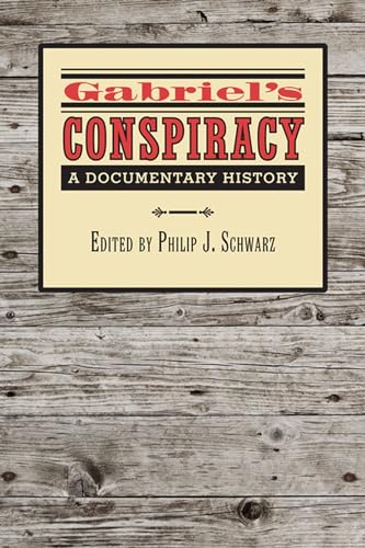 Beispielbild fr Gabriel's Conspiracy: A Documentary History (Carter G. Woodson Institute) zum Verkauf von Chiron Media