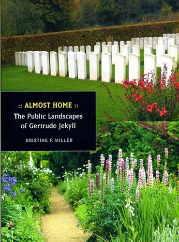 9780813933658: Almost Home: The Public Landscapes of Gertrude Jekyll: 06 (Berkeley / Design / Books, 6)