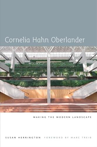 Stock image for Cornelia Hahn Oberlander: Making the Modern Landscape for sale by Zoom Books Company