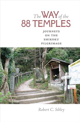 9780813934723: The Way of the 88 Temples: Journeys on the Shikoku Pilgrimage