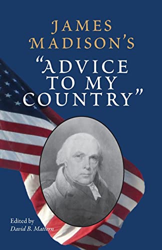 Imagen de archivo de James Madison's Advice to My Country a la venta por Better World Books