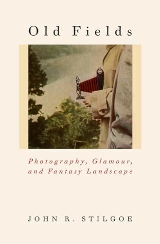 Beispielbild fr Old Fields : Photography, Glamour, and Fantasy Landscape zum Verkauf von Better World Books
