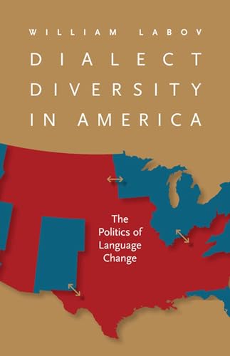 Stock image for Dialect Diversity in America: The Politics of Language Change for sale by ThriftBooks-Dallas
