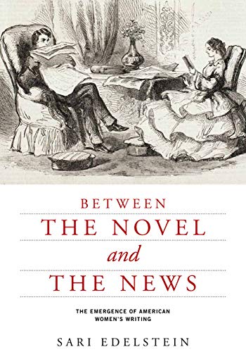Beispielbild fr Between the Novel and the News zum Verkauf von Blackwell's