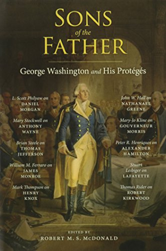 9780813936505: Sons of the Father: Geoarge Washington and His Protgs (Jeffersonian America)