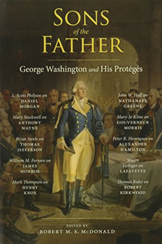 9780813936505: Sons of the Father: George Washington and His Protgs (Jeffersonian America)