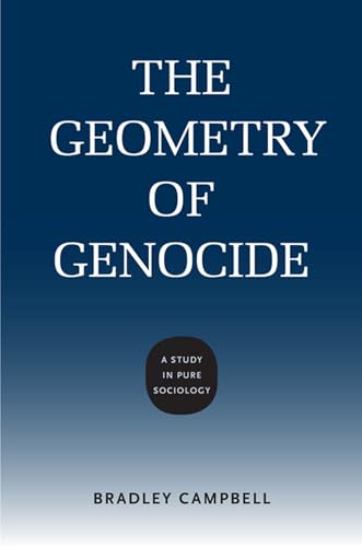 Beispielbild fr The Geometry of Genocide zum Verkauf von Blackwell's