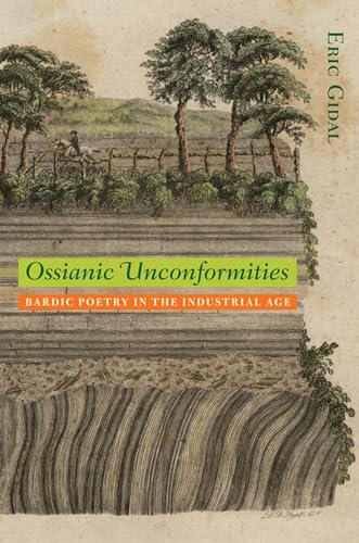 9780813938172: Ossianic Unconformities: Bardic Poetry in the Industrial Age (Under the Sign of Nature: Explorations in Environmental Humanities)