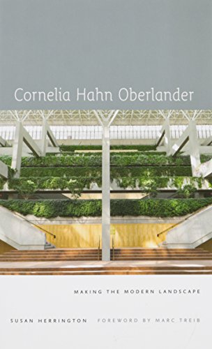 9780813938264: Cornelia Hahn Oberlander: Making the Modern Landscape