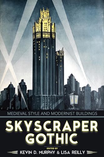 Beispielbild fr Skyscraper Gothic zum Verkauf von Blackwell's