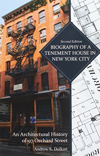 Beispielbild fr Biography of a Tenement House in New York City: An Architectural History of 97 Orchard Street zum Verkauf von HPB-Emerald