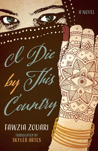 Beispielbild fr I Die by This Country zum Verkauf von ThriftBooks-Dallas