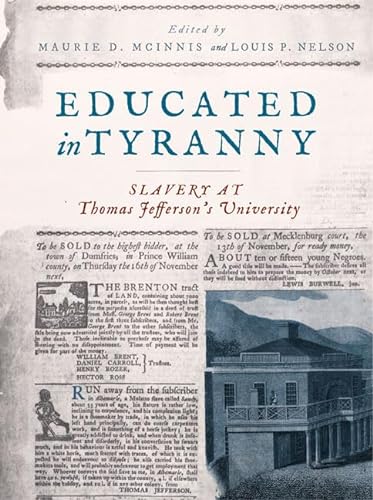 9780813942865: Educated in Tyranny: Slavery at Thomas Jefferson’s University