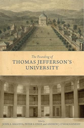 Stock image for The Founding of Thomas Jefferson's University (Jeffersonian America) for sale by HPB-Diamond